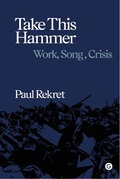 Cover: Take This Hammer - Goldsmith's Press