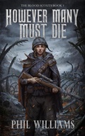 Cover: However Many Must Die (The Blood Scouts, #1) - Rumian Publishing