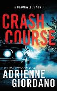 Enlarge image Cover: Crash Course - Steele Ridge Publishing