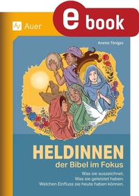 Abbildung von: Heldinnen der Bibel im Fokus - Auer Verlag