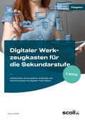 Cover: Digitaler Werkzeugkasten f&uuml;r die Sekundarstufe - scolix