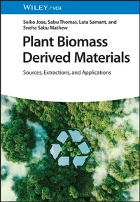 Abbildung von: Plant Biomass Derived Materials - Wiley-VCH