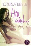 Cover: Hin und ... weg von dir - Wild Books by Latos Verlag