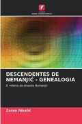 Cover: Descendentes de NemanjiC - Genealogia - Edicoes Nosso Conhecimento