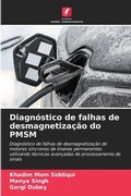 Cover: Diagnostico de falhas de desmagnetizacao do PMSM - Edicoes Nosso Conhecimento