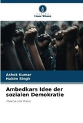 Cover: Ambedkars Idee der sozialen Demokratie - Verlag Unser Wissen