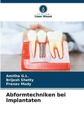 Cover: Abformtechniken bei Implantaten - Verlag Unser Wissen