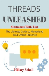 Abbildung von: Threads Unleashed - #InstaShare With Text - Publisher s21598
