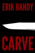 Cover: Carve (Bad Boogeymen, #3) - Erik Handy