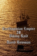Cover: Carthaginian Empire Episode 29 - Viking Raid - David Bowman