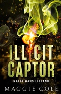 Cover: Illicit Captor - Shard Marketing, Inc.