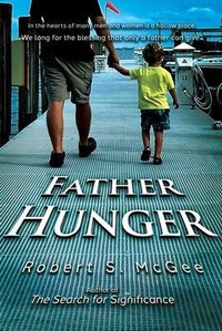 Enlarge image Cover: Father Hunger - Trilogy Christian Publishing