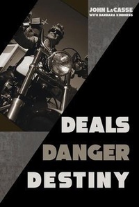 Abbildung von: Deals, Danger, Destiny - Sunbury Press, Inc.