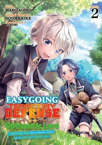 Enlarge image Cover: Easygoing Territory Defense by the Optimistic Lord: Production Magic Turns a Nameless Village into the Strongest Fortified City (Manga) Vol. 2 - Seven Seas Entertainment, LLC