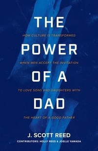 Enlarge image Cover: The Power of a Dad - Trilogy Christian Publishing