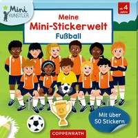 Abbildung von: Meine Mini-Stickerwelt - Fußball - Coppenrath