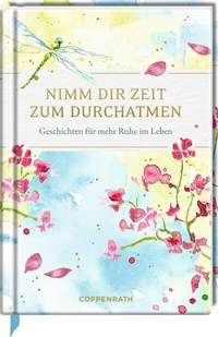 Enlarge image Cover: Nimm dir Zeit zum Durchatmen - Coppenrath