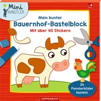Abbildung von: Mein bunter Bauernhof-Bastelblock - Coppenrath