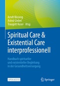 Cover: Spiritual Care & Existential Care interprofessionell - Springer
