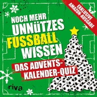 Abbildung von: Noch mehr unnützes Fußballwissen. Exklusive Amazon-Ausgabe. Softcover - Riva