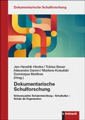 Cover: Dokumentarische Schulforschung - Verlag Julius Klinkhardt