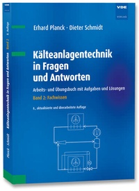 Abbildung von: Kälteanlagentechnik in Fragen und Antworten - VDE Verlag