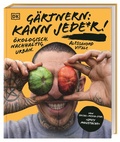 Cover: G&auml;rtnern: kann jede*r! - Dorling Kindersley Verlag