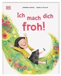 Cover: Ich mach dich froh! - Dorling Kindersley Verlag