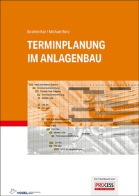 Abbildung von: Terminplanung im Anlagenbau - Vogel Communications Group GmbH & Co. KG
