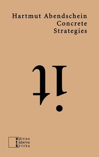 Enlarge image Cover: Concrete Strategies - edition taberna kritika