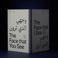 Enlarge image Cover: The Face that You See, the Face that I See - Falschrum Books
