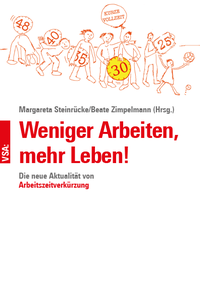 Abbildung von: Weniger Arbeiten, mehr Leben! - VSA