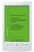 Cover: Was k&ouml;nnen Verantwortungsallianzen leisten? - Traugott Bautz