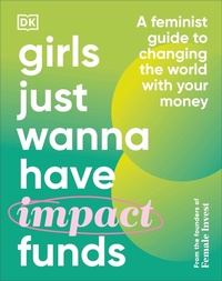 Abbildung von: Girls Just Wanna Have Impact Funds - DK