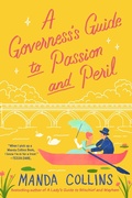 Cover: A Governess's Guide to Passion and Peril - Piatkus Books