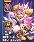Cover: PAW Patrol: The Mighty Movie: The Official Storybook - Random House Books for Young Readers