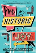 Cover: Prehistoric Joy - University of Queensland Press