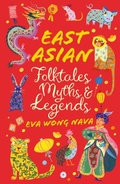 Cover: East Asian Folktales, Myths and Legends - Scholastic