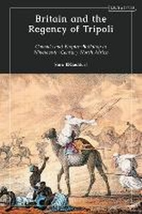 Enlarge image Cover: Britain and the Regency of Tripoli - I.B. Tauris