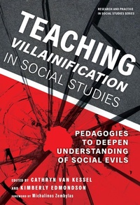 Enlarge image Cover: Teaching Villainification in Social Studies - Teachers' College Press