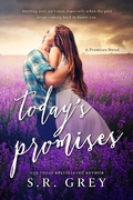 Cover: Today's Promises - S.R. Grey