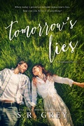 Cover: Tomorrow's Lies (Promises, #1) - S.R. Grey