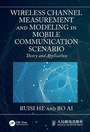 Cover: Wireless Channel Measurement and Modeling in Mobile Communication Scenario - Taylor & Francis