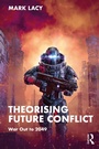 Cover: Theorising Future Conflict - Taylor & Francis