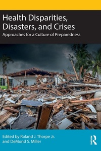 Enlarge image Cover: Health Disparities, Disasters, and Crises - Routledge