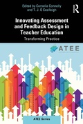 Cover: Innovating Assessment and Feedback Design in Teacher Education - Taylor & Francis