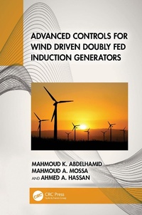 Enlarge image Cover: Advanced Controls for Wind Driven Doubly Fed Induction Generators - Taylor & Francis
