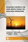 Cover: Advanced Controls for Wind Driven Doubly Fed Induction Generators - Taylor & Francis