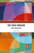 Cover: The Toxic Museum - Taylor & Francis