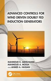 Enlarge image Cover: Advanced Controls for Wind Driven Doubly Fed Induction Generators - CRC Press